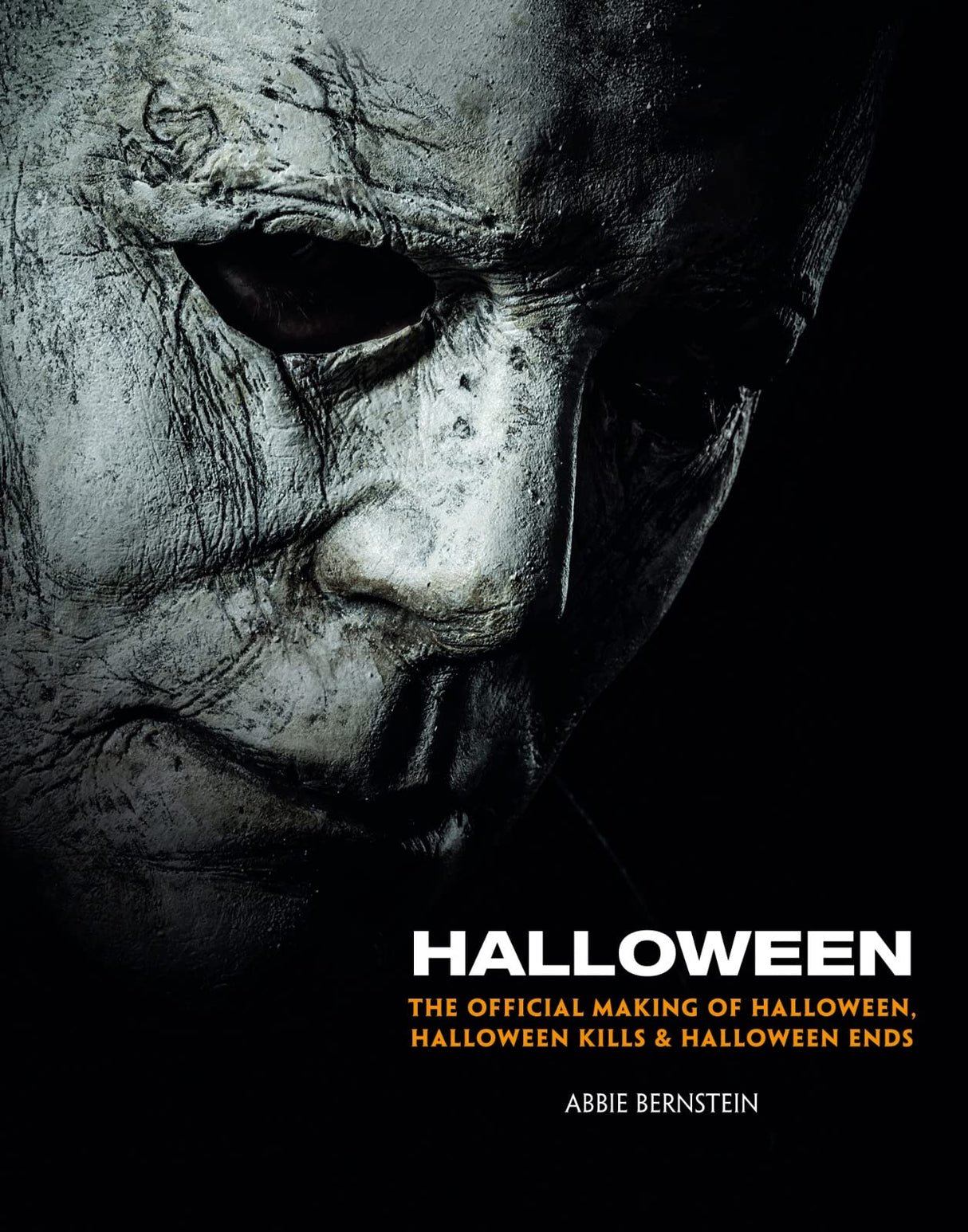 Halloween The Official Making of the Films Hardcover Book