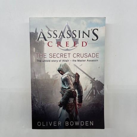 Assassins Creed The Secret Crusade Oliver Bowden Book 28j4 - Trippy Trades 